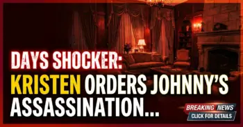 Days shocker: kristen orders johnny's assassination! Salem aflame!