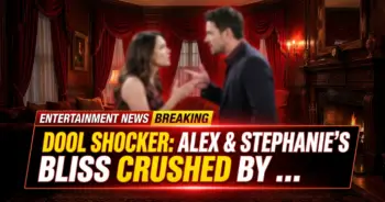 Dool shocker: alex & stephanie's bliss crushed by mystery visitor!