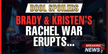 Dool spoilers: brady & kristen's rachel war erupts, tate in danger!