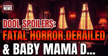 Dool spoilers: fatal horror derailed & baby mama drama unleashed!
