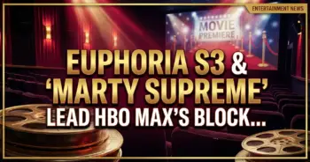 Euphoria s3 & 'marty supreme' lead hbo max's blockbuster april 2026 slate