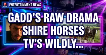 From gadd's raw drama to shire horses: tv's wildly eclectic new age