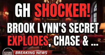 Gh shocker! Brook lynn's secret explodes, chase & willow next?