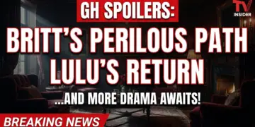 Gh spoilers: britt's perilous path, lulu's return, jordan's plea!