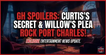 Gh spoilers: curtis's secret & willow's plea rock port charles!