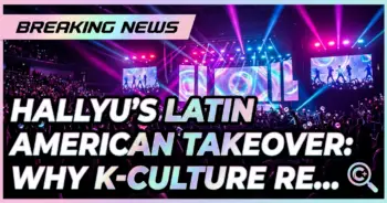 Hallyu's latin american takeover: why k-culture reigns supreme