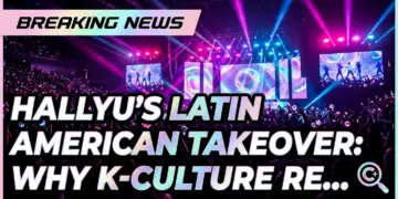 Hallyu's latin american takeover: why k-culture reigns supreme