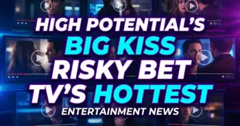 High potential's big kiss: a risky bet for tv's hottest ship?
