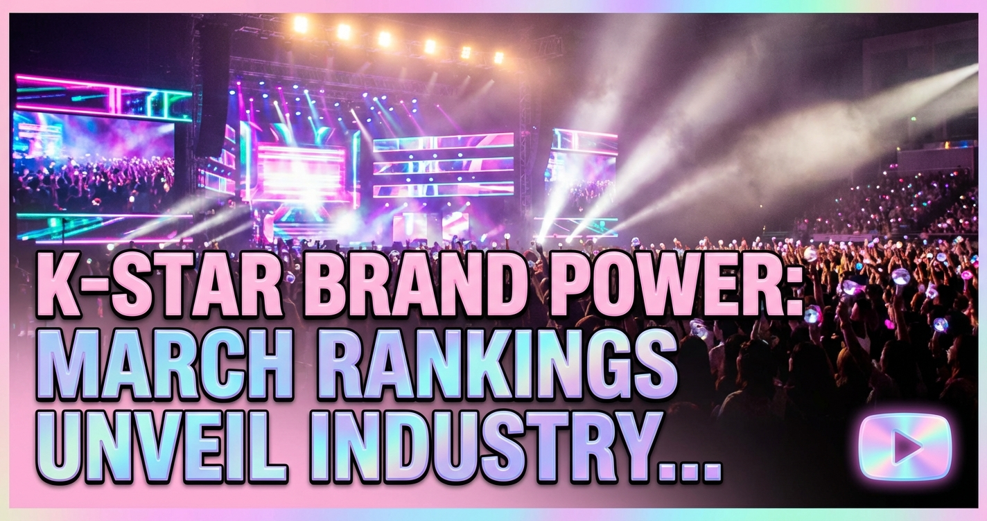 K-star brand power: march rankings unveil industry shifts & dominators 1 K-star brand power: march rankings unveil industry shifts & dominators