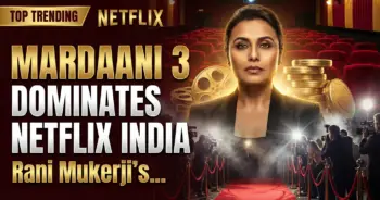 Mardaani 3 dominates netflix india: rani mukerji's franchise powerhouse