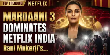 Mardaani 3 dominates netflix india: rani mukerji's franchise powerhouse