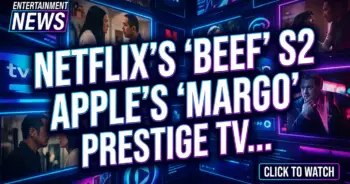 Netflix's 'beef' s2 & apple's 'margo': prestige tv's next battleground