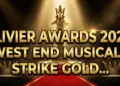 Olivier awards 2026: west end musicals strike gold, eyeing broadway dominance