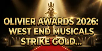 Olivier awards 2026: west end musicals strike gold, eyeing broadway dominance