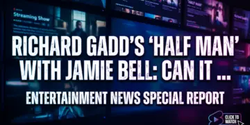 Richard gadd's 'half man' with jamie bell: can it match 'baby reindeer's' impact?