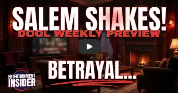 Salem shakes! Dool weekly preview promises betrayal, therapy & returns!