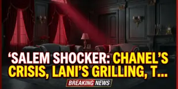 Salem shocker: chanel's crisis, lani's grilling, tate's fury on dool!