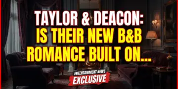 Taylor & deacon: is their new b&b romance built on shaky ground?
