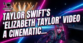 Taylor swift's 'elizabeth taylor' video: a cinematic homage to showgirl legacy