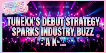 Tunexx's debut strategy sparks industry buzz: a k-pop game changer?
