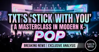 Txt's 'stick with you': a masterclass in modern k-pop melancholy