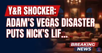 Y&r shocker: adam's vegas disaster puts nick's life on the line!