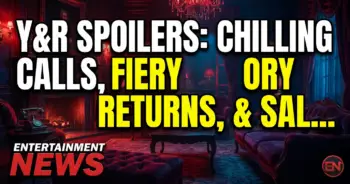 Y&r spoilers: chilling calls, fiery returns, & sally's new hope!