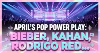 April's pop power play: bieber, kahan, rodrigo redefine industry wins