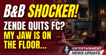 B&b shocker! Zende quits fc? My jaw is on the floor!