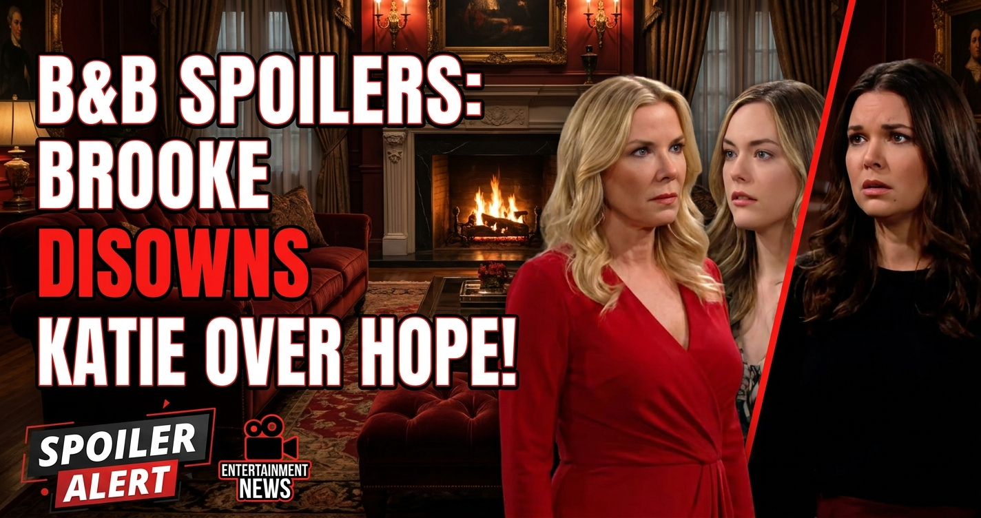 B&b spoilers: brooke disowns katie over hope – logan sister war erupts! 1 B&b spoilers: brooke disowns katie over hope – logan sister war erupts!