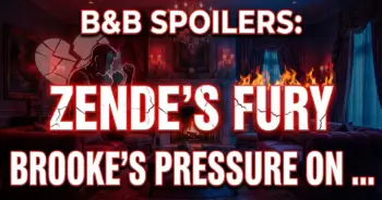 B&b spoilers: zende's fury & brooke's pressure on ridge!