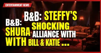 B&b: steffy’s shocking alliance with bill & katie – forrester civil war looms!