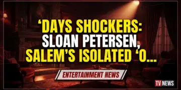Days shockers: sloan petersen, salem's isolated 'odd woman out'!