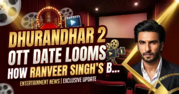Dhurandhar 2 ott date looms: how ranveer singh's blockbuster redefined theatrical power