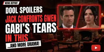Dool spoilers: jack confronts gwen, gabi's tears, xander shocks sarah!