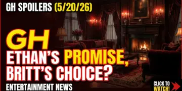 Gh spoilers (5/20/26): ethan's promise, britt's choice, carly vs. Valentin!
