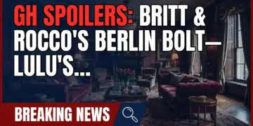 Gh spoilers: britt & rocco's berlin bolt — lulu's return shattered?
