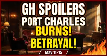 Gh spoilers: may 11-15 – port charles burns! Betrayal, love & lies!