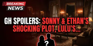Gh spoilers: sonny & ethan's shocking plot, lulu's return teased?