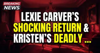 Lexie carver's shocking return & kristen's deadly plot rocks salem on days!