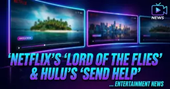 Netflix's 'lord of the flies' & hulu's 'send help': unpacking streaming's unlikely hits