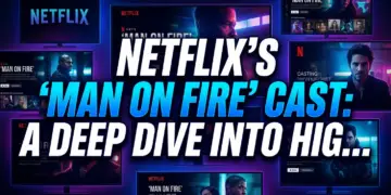 Netflix's 'man on fire' cast: a deep dive into high-stakes adaptation