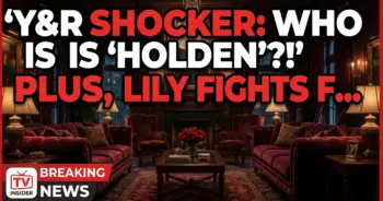 Y&r shocker: who is 'holden'?! Plus, lily fights for cane!