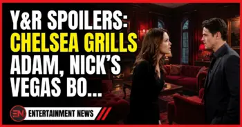 Y&r spoilers: chelsea grills adam, nick's vegas bombshell, phyllis's risky choices