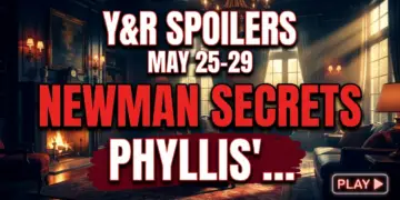 Y&r spoilers: may 25-29 – newman secrets, phyllis's play & sharon's fight!
