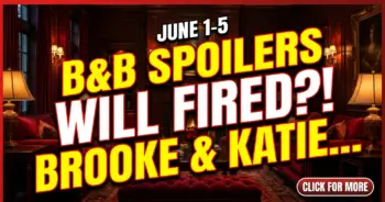 B&b june 1-5 spoilers: will fired?! Brooke & katie's epic showdown!