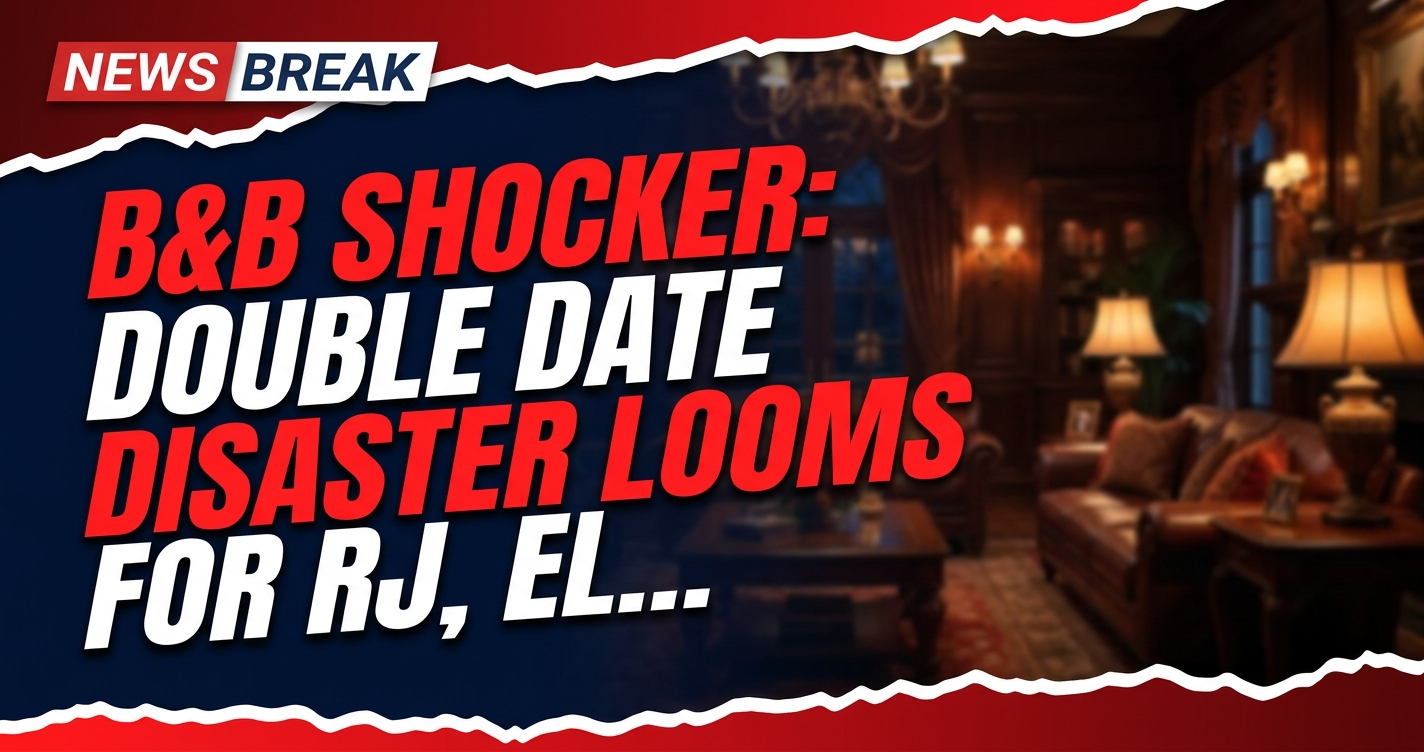 B&b shocker: double date disaster looms for rj, electra & their young loves! 1 B&b shocker: double date disaster looms for rj, electra & their young loves!