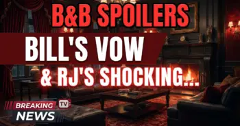 B&b spoilers: bill's vow to katie & rj's shocking new spark!