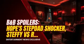 B&b spoilers: hope's stepdad shocker, steffy vs. Ridge!