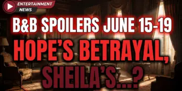 B&b spoilers june 15-19: hope's betrayal, sheila's return!